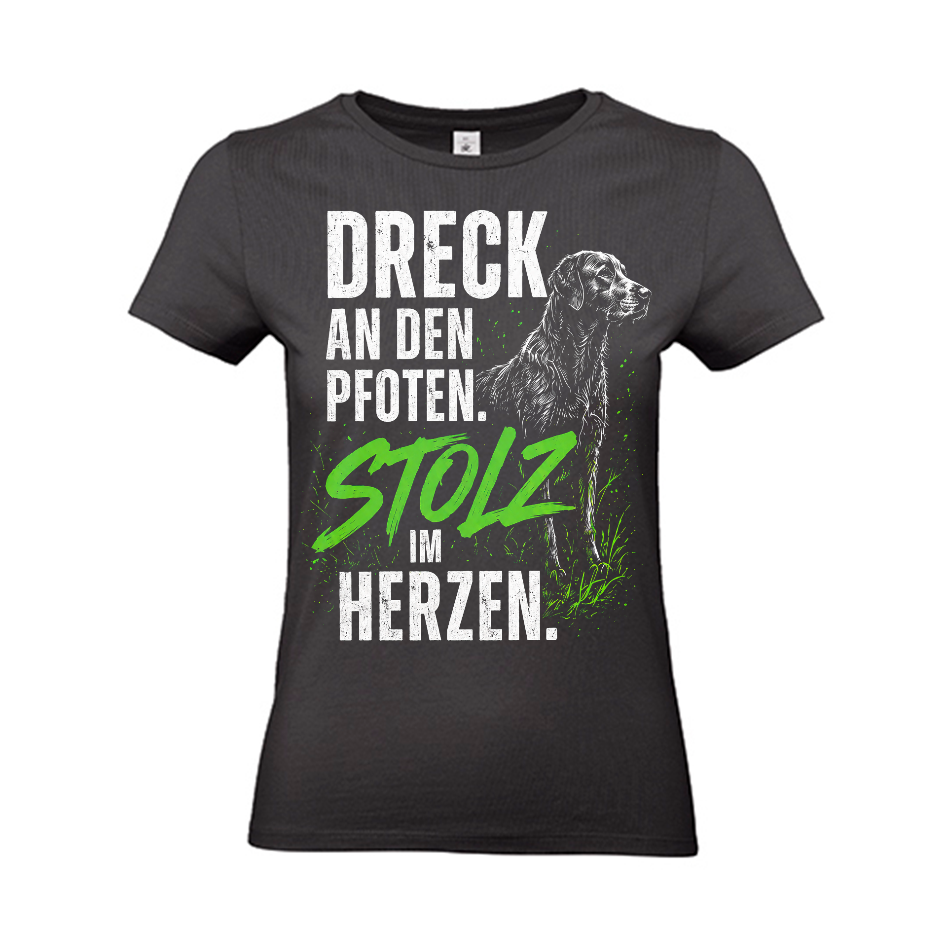 "Dreck an den Pfoten – Stolz im Herzen" Damen-T-Shirt